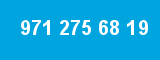 971 275 68 19 971 275 68 19
